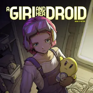 A Girl and Her Droid